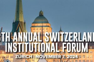 8TH ANNUAL SWITZERLAND INSTITUTIONAL FORUM 8TH ANNUAL SWITZERLAND INSTITUTIONAL FORUM